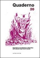 Quaderno del Dipartimento di architettura e urbanistica dell'Università degli studi di Catania vol.20 edito da Gangemi Editore