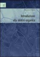 Introduzione alla sintesi organica di Maurizio D'Auria edito da Aracne
