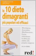 Le dieci diete dimagranti più popolari ed efficaci