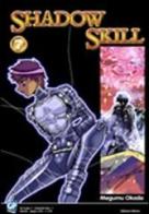Shadow Skill vol.7 di Megumu Okada edito da GP Manga