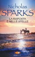 La risposta è nelle stelle di Nicholas Sparks edito da Sperling & Kupfer
