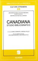 Canadiana. Studio bibliografico edito da Schena Editore