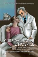 Cure palliative e hospice. Aspetti medici, bioetici, religiosi e giuridici edito da Ed Insieme
