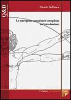 Le emergenze umanitarie complesse: un'introduzione di Nicolò Bellanca edito da Firenze University Press