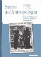 Storie dell'antropologia. Percorsi britannici, tedeschi, francesi e americani di Fredrik Barth, Andre Gingrich, Robert Parkin edito da Seid Editori