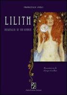 Lilith. Risveglio di un'ombra di Francesca Violi edito da Persiani