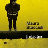 Mauro Staccioli. [re]action edito da All Around Art
