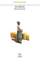 In Addis. Racconti etiopi di Paolo Baleani edito da Aras Edizioni
