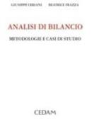 Analisi di bilancio. Metodologie e casi di studio di Giuseppe Ceriani, Beatrice Frazza edito da CEDAM