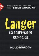 Langer. La conversione ecologica edito da Jaca Book