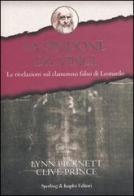 La Sindone da Vinci. Le rivelazioni sul clamoroso falso di Leonardo di Lynn Picknett, Clive Prince edito da Sperling & Kupfer