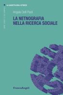 La netnografia nella ricerca sociale di Angela Delli Paoli edito da Franco Angeli