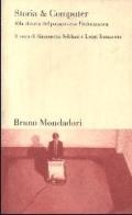 Storia & computer. Alla ricerca del passato con l'informatica edito da Mondadori Bruno