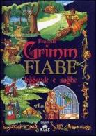 Fiabe, leggende e saghe di Jacob Grimm, Wilhelm Grimm edito da Demetra
