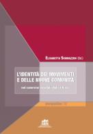 L' identità dei movimenti e delle nuove comunità nel cammino sinodale della Chiesa edito da Lateran University Press