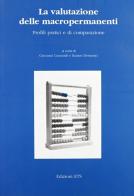 La valutazione delle macropermanenti. Profili pratici e di comparazione edito da Edizioni ETS