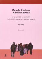 Manuale di scienza del servizio sociale vol.2 di Edda Samory edito da CLUEB