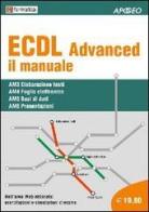 ECDL Advanced. Il manuale edito da Apogeo