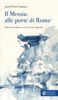 Il Messia alle porte di Roma di Jean-Pierre Sonnet edito da Effatà