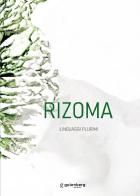 Rizoma. Linguaggi plurimi edito da Gutenberg Edizioni