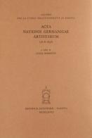 Acta nationis Germanicae artistarum (1616-1636) edito da Antenore
