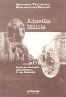Altavilla Milicia. Storia per immagini nella memoria di una comunità di Gioacchino Ventimiglia edito da Publisicula