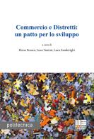 Commercio e Distretti: un patto per lo sviluppo edito da Maggioli Editore
