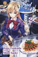Food wars! vol.2 di Yuto Tsukuda, Shun Saeki, Yuki Morisaki edito da Goen