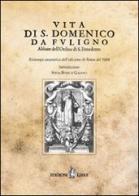Vita di S. Domenico da Fuligno abbate dell'Ordine di S. Benedetto (rist. anast. Roma, 1604) edito da Kirke