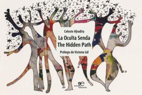 La oculta senda-The hidden path di Celeste Afrodita edito da Europa Edizioni