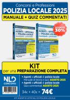 Kit concorsi Polizia Locale. Manuale di teoria + Quiz commentati per la preparazione al concorso. Nuova ediz. edito da Nld Concorsi