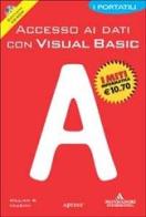 Accesso ai dati con Visual Basic. Con CD-ROM di Vaughn William R. edito da Mondadori Informatica