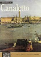 Canaletto di Lionello Puppi, Giuseppe Berto edito da Rizzoli