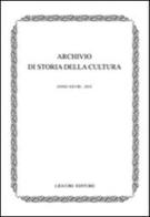 Archivio di storia della cultura (2015) vol. 28 edito da Liguori