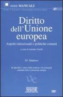 Diritto dell'Unione Europea. Aspetti istituzionali e politiche comuni edito da Edizioni Giuridiche Simone