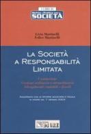 La società a responsabilità limitata di Livia Martinelli, Felice Martinelli edito da Il Sole 24 Ore Pirola