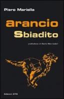 Arancio sbiadito di Piero Mariella edito da Edizioni ETS