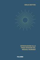 Ars celebrandi. Introduzione alla terza edizione del Messale Romano di Emilio Bettini edito da Edizioni Palumbi
