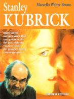 Stanley Kubrick di Walter M. Bruno edito da Gremese Editore