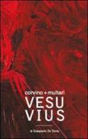Vesuvius. DVD di Vincenzo Corvino, Giovanni Multari edito da Graus Edizioni