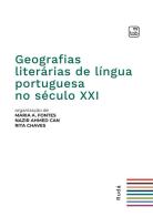 Geografias literárias de língua portuguesa no século XXI edito da tab edizioni