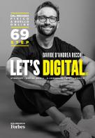 Let's digitalize. 69 step dal negozio fisico a quello online di Davide D'Andrea Ricchi edito da BFC Books