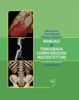 Manuale di tomografia computerizzata multidetettore edito da Poletto Editore