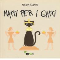 Matti per i gatti di Helen Griffin edito da Kiwi
