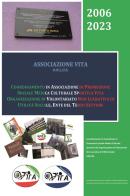 Associazione Vita Onlus 2006-2023 edito da Youcanprint