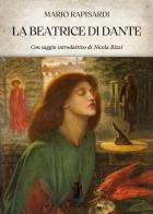 La Beatrice di Dante di Mario Rapisardi edito da Aurora Boreale