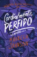 Cordialmente, Perfido. Truly Devious vol.1 di Maureen Johnson edito da HarperCollins Italia
