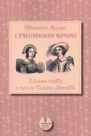 I Promessi sposi di Alessandro Manzoni edito da Fides