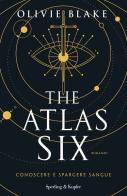 The Atlas Six. Ediz. italiana di Olivie Blake edito da Sperling & Kupfer