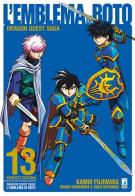 L' emblema di Roto. Perfect edition. Dragon quest saga vol.13 di Kamui Fujiwara, Chiaki Kawamata, Junji Koyanagi edito da Star Comics